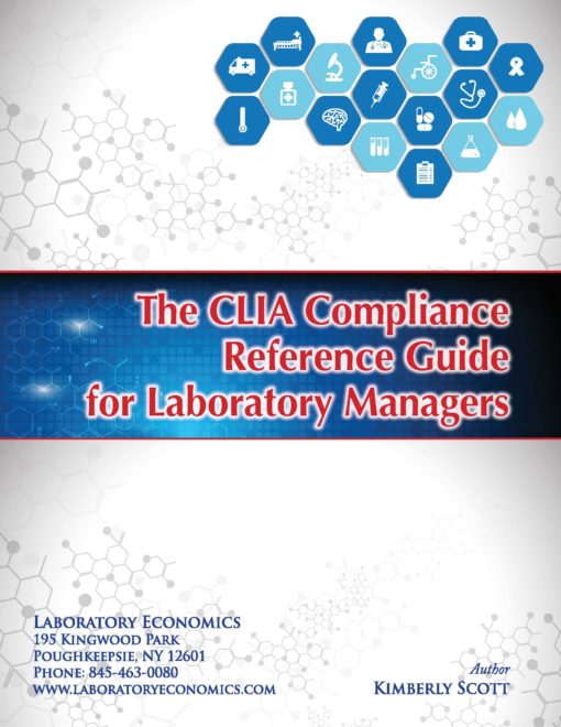 The CLIA Compliance Reference Guide for Laboratory Managers