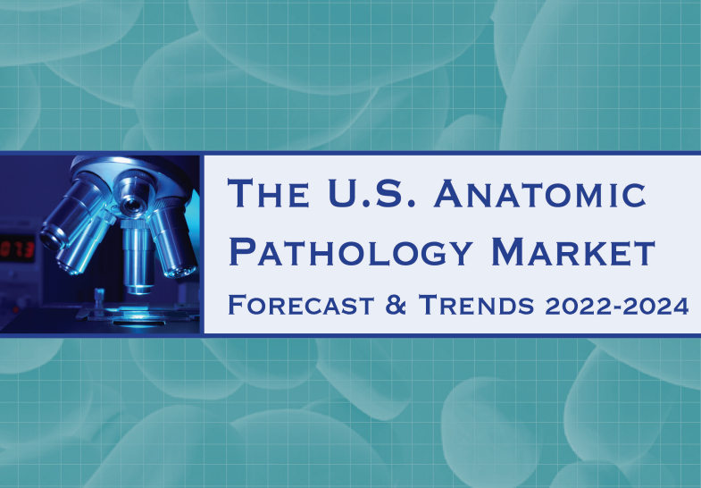 New Research Report on U.S. Anatomic Pathology Market
