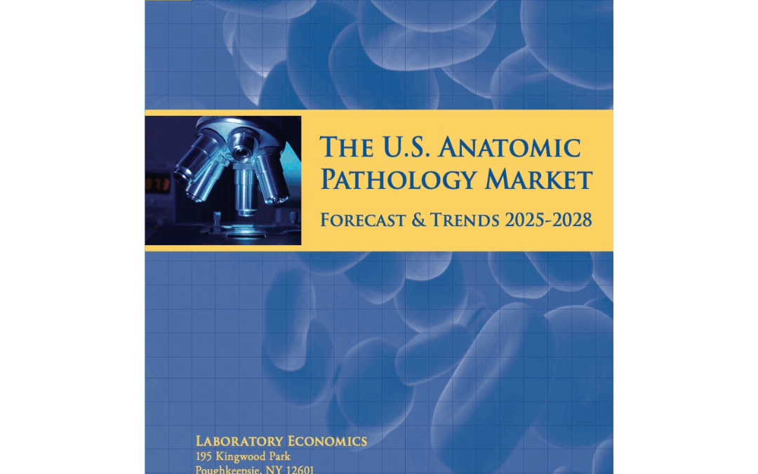 The U.S. Anatomic Pathology Market: Forecast & Trends 2025-2028
